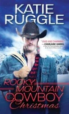 Rocky Mountain Cowboy Christmas (Rocky Mountain Cowboys) - VERY GOOD