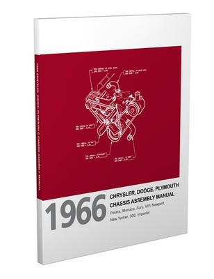 1966 Chassis Assembly Manual Plymouth Fury Dodge Polara Monaco all Chrysler