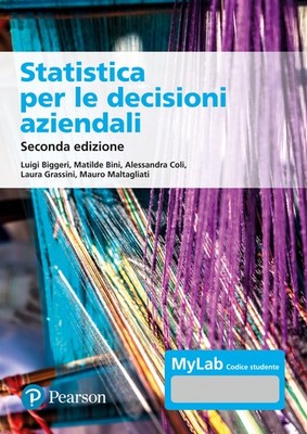 Statistik für Unternehmensentscheidungen. Ediz. MyLab. Mit Online Erweiterung ...