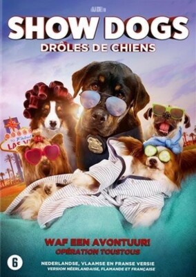 Show Dogs - Drôles de Chiens - DVD - français, vlaams & nederlands