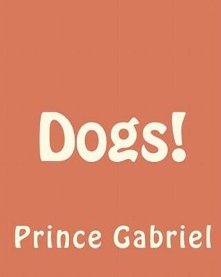 Dogs!: A Dog Is As Bad As Its Owner!