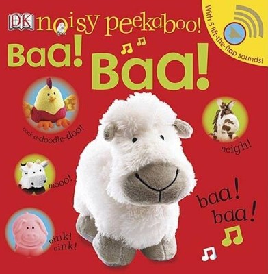 Noisy Peekaboo Baa! Baa! - Board book By DK Publishing - GOOD