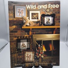Vintage Cross Stitch Patterns, Wild and Free, 1985 Stoney Creek Collection Book