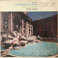 Ottorino Respighi - Arturo Toscanini, Fountains Of Rome / Pines Of Rome, (LP, Al