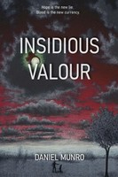 Insidious Valour Daniel Munro Taschenbuch Englisch 2024 Daniel Munro