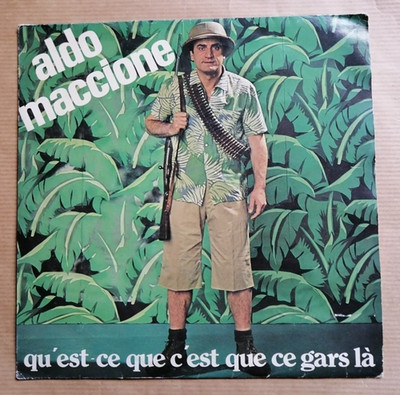 ALDO MACCIONE Der Klassenbagger / Was ist dieser Typ dort 7'' 45T EX