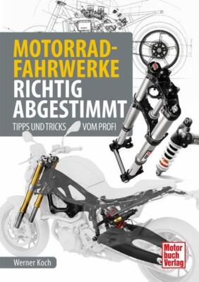 Motorrad-Fahrwerke richtig abgestimmt | Werner Koch | 2022 | deutsch