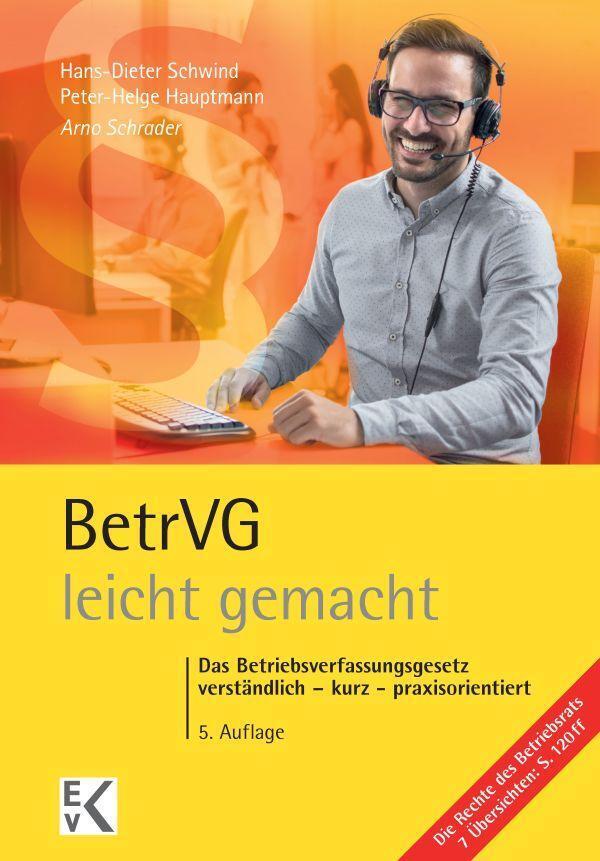 Betrvg (betriebsverfassungsgesetz) - Leicht Gemacht Arno Schrader