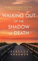 Rebecca Kraemer | Walking Out Of The Shadow Of Death | Buch | Englisch (2022)