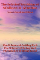 The Selected Teachings Of Wallace D. Wattles Wallace D. Wattles Taschenbuch 2006