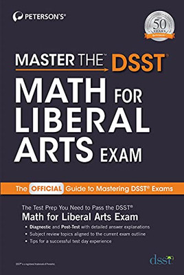 Master the Dsst Math for Liberal Arts Exam -  NEW Peterson's 2021