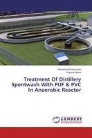 Noorahmed Hosamani (U. A.) | Treatment Of Distillery Spentwash With PUF & Pvc...