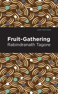 Fruit-Gathering Rabindranath Tagore Taschenbuch Kartoniert / Broschiert Englisch