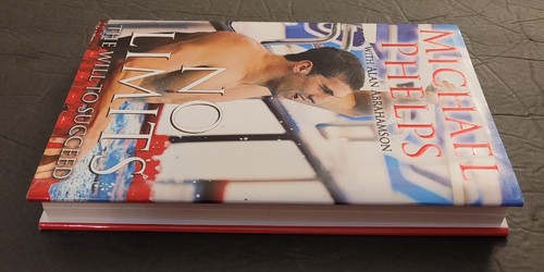 NO LIMITS The Will to Succeed 1st Edition Hardback HC Book Signed MICHAEL PHELPS - Imagen 6 de 8