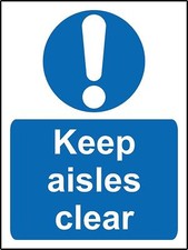 Mandatory signs Keep aisles clear Safety sign