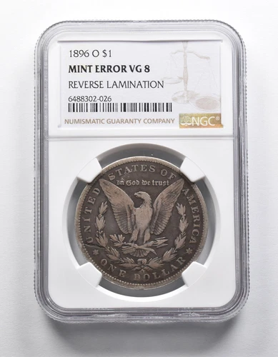 Mint Error VG8 1896-O Morgan Silver Dollar REV Lamination NGC *1917