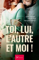 AngéLique Auguri | Toi, Lui, L'autre Et Moi ! | Taschenbuch | FranzöSisch (2019)