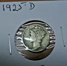 1925 D Mercury Dime 90% Silver VG-F  "Actual Coin Pictured - Not Cleaned"