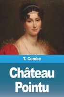 T. Combe | ChâTeau Pointu | Taschenbuch | FranzöSisch (2023) | Prodinnova