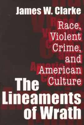 The Lineaments of Wrath by James W. Clarke PAPERBACK 9780765808738