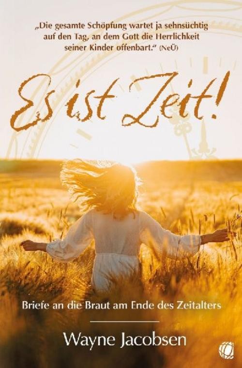Es ist Zeit! Wayne Jacobsen