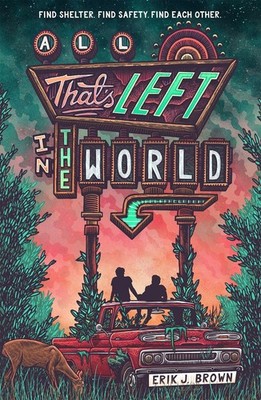 All That's Left in the World love begins when the world ends in the hit genre...