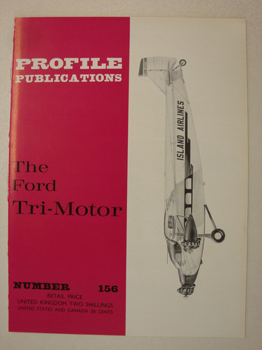 Profil #156 Ford Tri-Motor (Tin Goose, Airline Liveries, Military Service, USA)