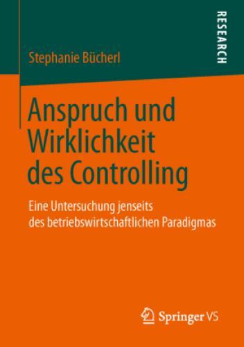 Thumbnail - Anspruch Und Wirklichkeit Des Controlling Eine Untersuchung Jenseits