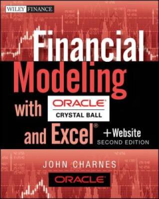 Financial Modeling with Crystal Ball and Excel,  Website - Paperback - GOOD