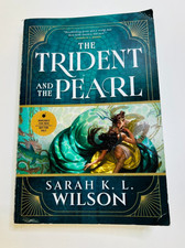 The Trident and the Pearl by Sarah K L Wilson * ARC * FIRST EDITION *