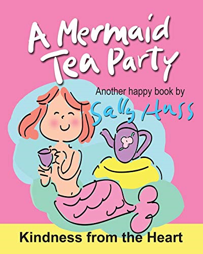 A MERMAID TEA PARTY (Lulu Lily Gets Smart (Children's Picture Book))