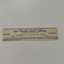 The Taylor County Banner Jeff L. Davis Perry FL 1890 Newspaper Ad SAI9-M2