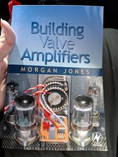 Building Valve Amplifiers by Morgan Jones (2004, Trade Paperback) VGC 