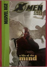 X-Men: First Class - A Life Of The Mind (2006) - Rare Hardcover - Marvel Comics