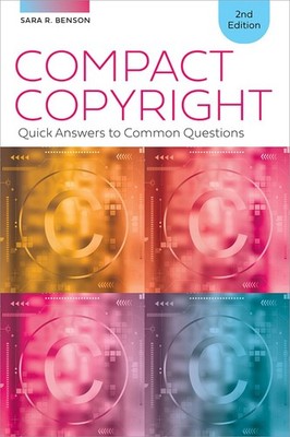 Compact Copyright: Quick Answers to Common Questions, Second Edition Paperback