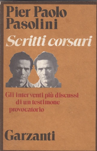 SCRITTI CORSARI GLI INTERVENTI PIU' DISCUSSI DI UN TESTIMONE PROVOCATORIO - Foto 1 di 1