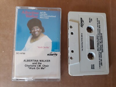 Albertina Walker & the Charlotte IM Choir (1985 Cassette) Work On Me