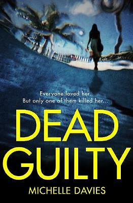 Dead Guilty by Michelle Davies (Paperback, 2019)