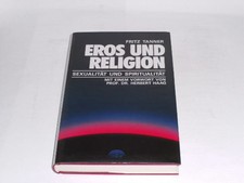 Tanner, Fritz: Eros und Religion. Sexualität und Spiritualität