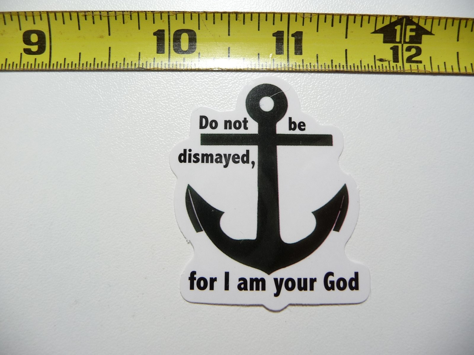 Faith-Inspired DO NOT BE DISMAYED I AM YOUR GOD Decal Sticker for Christian Beliefs