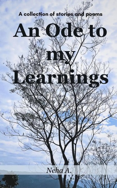 An Ode To My Learnings | Neha A. | Taschenbuch | Englisch | 2023-image