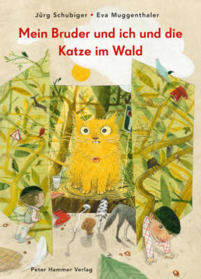 Mein Bruder und ich und die Katze im Wald | Jürg Schubiger | 2021 | deutsch