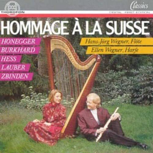 Hans-Jorg Wegner Hommage a la Suisse (CD) - Afbeelding 1 van 2
