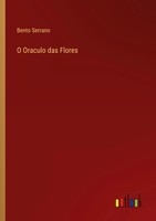 O Oraculo Das Flores Bento Serrano Taschenbuch Portugiesisch 2025 Outlook Verlag