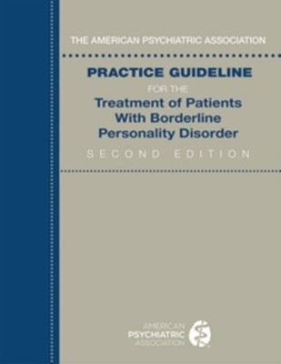 The American Psychiatric Association Practice Guideline for the Treatment of