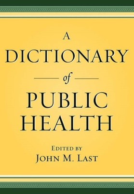 A Dictionary of Public Health Hardcover