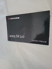 2003 Dodge SX 2.0 Owners Manual And Warranty Booklet