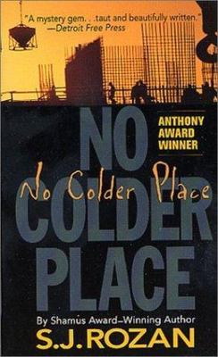 No Colder Place: A Bill Smith/Lydia Chin Novel by Rozan, S. J.