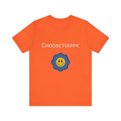 Choose Happy, Happy Person, Happiness Is A Choice, Happy Words