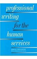 PROFESSIONAL WRITING FOR THE HUMAN SERVICES By Linda Beebe **Mint Condition**
